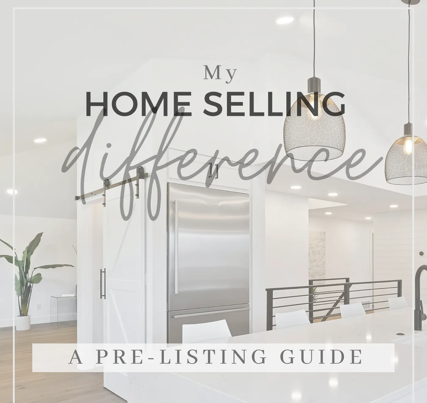 DOWNLOAD MY SELLER'S GUIDE